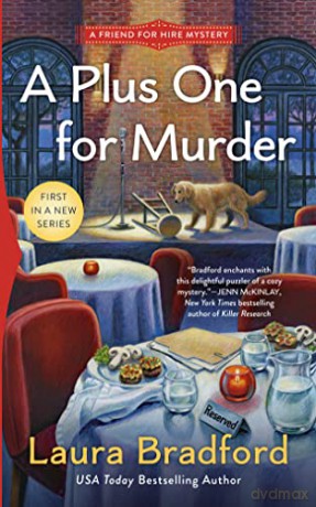 A Plus One For Murder (A Friend for Hire Mystery) - Laura Bradford [KSIĄŻKA]