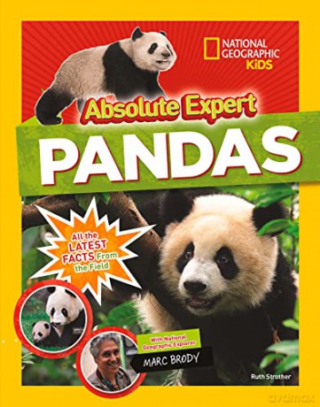 Absolute expert: Pandas: All the Latest Facts from the Field with National Geographic Explorer Mark Brody (Animals) - National Geographic Kids [KSIĄŻKA]