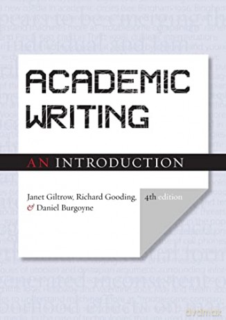Academic Writing: An Introduction - Janet Giltrow [KSIĄŻKA]
