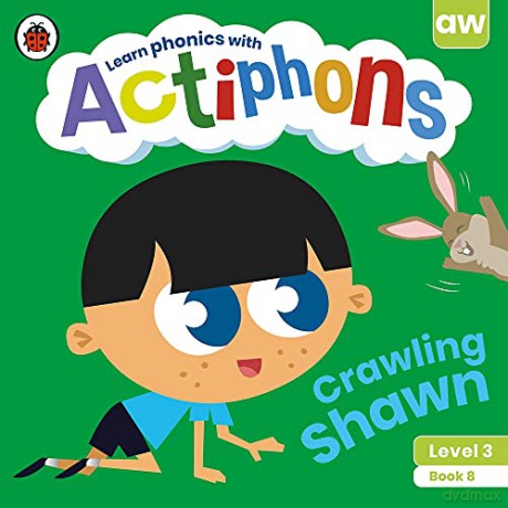Actiphons Level 3 Book 8 Crawling Shawn: Learn Phonics and Get Active with Actiphons! - Ladybird [KSIĄŻKA]