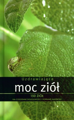 Uzdrawiająca Moc Ziół (twarda) - Penelope Ody [KSIĄŻKA]