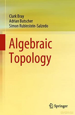 Algebraic Topology - Simon Rubinstein-Salzedo [KSIĄŻKA]