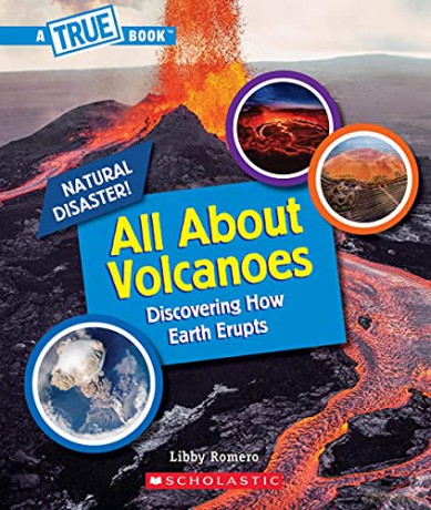 All about Volcanoes (a True Book: Natural Disasters) (A True Book (Relaunch)) - Libby Romero [KSIĄŻKA]