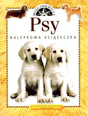 Psy Nalepkowa Książeczka Moje Odkrycia [KSIĄŻKA]