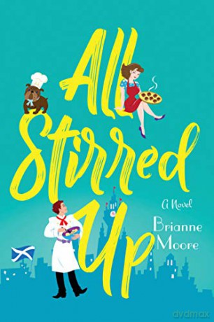 All Stirred Up - Brianne Moore [KSIĄŻKA]