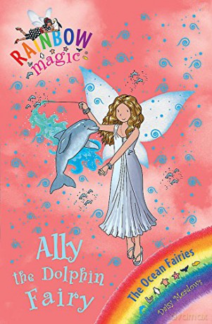 Ally the Dolphin Fairy: The Ocean Fairies Book 1 (Rainbow Magic) - Daisy Meadows [KSIĄŻKA]