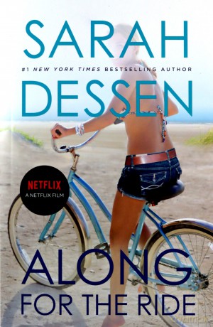 Along for the Ride: (Movie Tie-In) - Sarah Dessen [KSIĄŻKA]