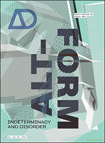 Alt-Form: Indeterminacy and Disorder (Architectural Design) - Viola Ago [KSIĄŻKA]