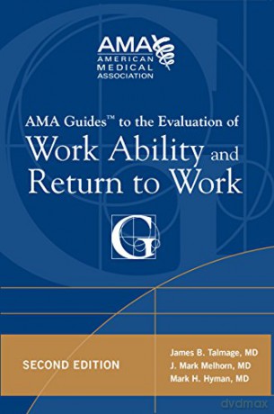 AMA Guides to the Evaluation of Work Ability and Return to Work - Mark H. Hyman [KSIĄŻKA]