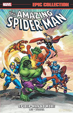 Amazing Spider-Man Epic Collection: Spider-Man No More (The Amazing Spider-Man Epic Collection) - Stan Lee [KSIĄŻKA]