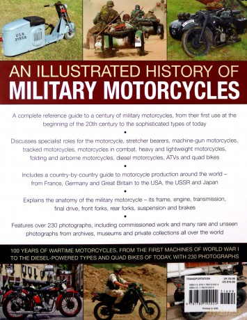 An Illustrated History of Military Motorcycles: 100 Years of Wartime Motorcycles, from the First Machines of World War I to the Diesel-Powered Types and Quad Bikes of Today, with 230 Photographs - Pat Ware [KSIĄŻKA]