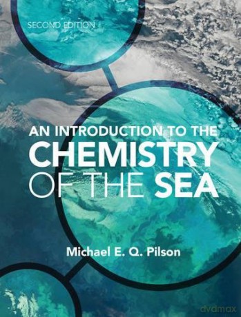 An Introduction to the Chemistry of the Sea - Michael E. Q. Pilson [KSIĄŻKA]