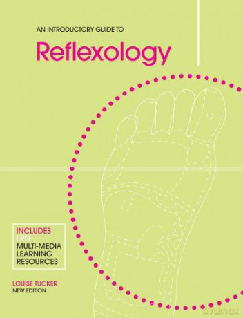 An Introductory Guide to Reflexology - Louise Tucker [KSIĄŻKA]