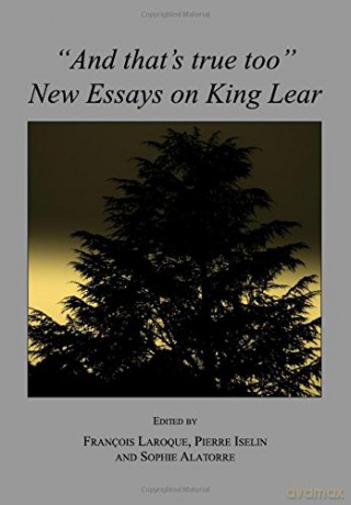 And that's true too: New Essays on King Lear - Pierre Iselin [KSIĄŻKA]