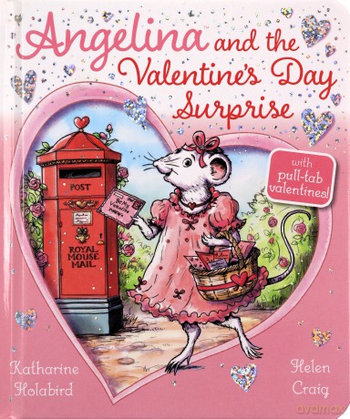 Angelina and the Valentine's Day Surprise (Angelina Ballerina) - Katharine Holabird [KSIĄŻKA]