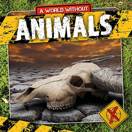 Animals (A World Without) - William Anthony [KSIĄŻKA]