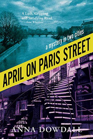 April on Paris Street: Volume 31 (Mystery and Crime) - Anna Dowdall [KSIĄŻKA]