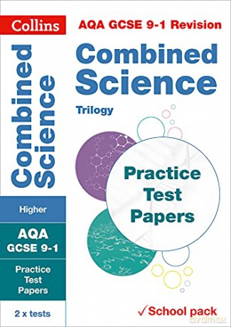 AQA GCSE 9-1 Combined Science Higher Practice Test Papers: Shrink-wrapped school pack (Collins GCSE 9-1 Revision) - Collins GCSE [KSIĄŻKA]