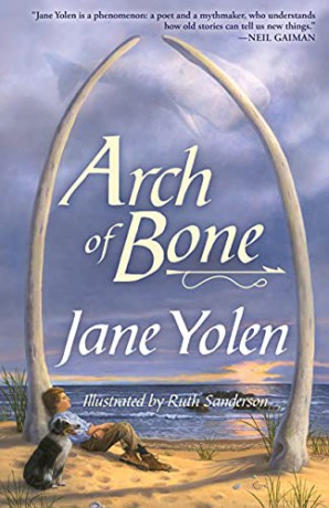 Arch of Bone - Jane Yolen [KSIĄŻKA]