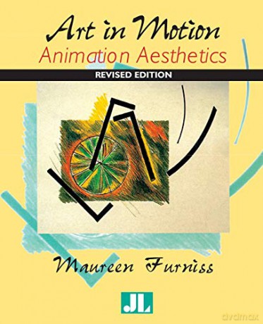 Art in Motion, Revised Edition: Animation Aesthetics - Maureen Furniss [KSIĄŻKA]