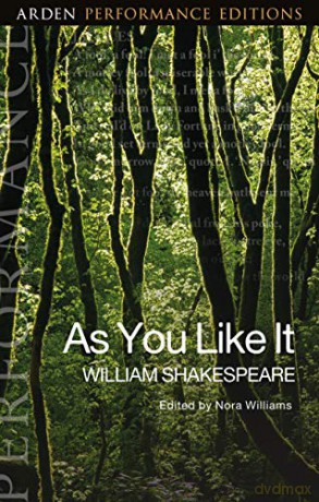 As You Like It: Arden Performance Editions - William Shakespeare [KSIĄŻKA]