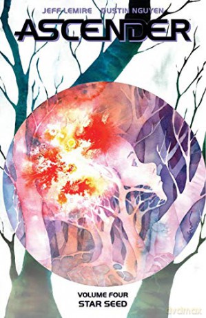 Ascender, Volume 4: Star Seed (Ascender, 4) - Jeff Lemire [KSIĄŻKA]