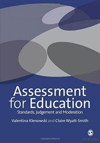 Assessment for Education: Standards, Judgement and Moderation - Valentina Klenowski [KSIĄŻKA]