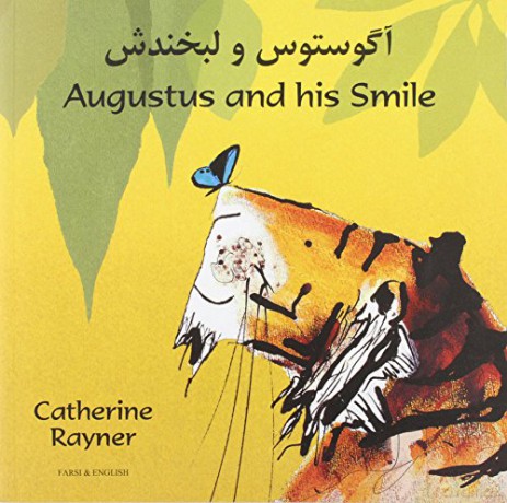 Augustus and His Smile in Farsi and English - Catherine Rayner [KSIĄŻKA]