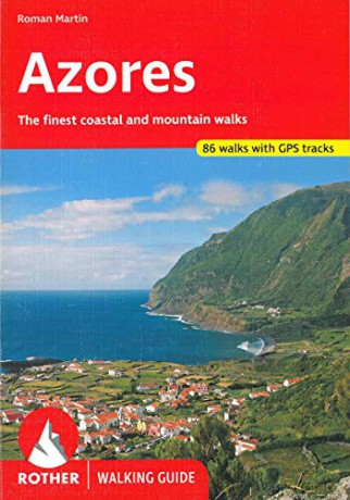 Azores: Rother Walking Guide - Roman Martin [KSIĄŻKA]