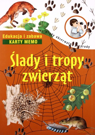 Ślady I Tropy Zwierząt Młody Obserwator Przyrody [KSIĄŻKA]