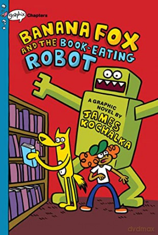Banana Fox and the Book-Eating Robot: A Graphix Chapters Book (Banana Fox #2): Volume 2 - James Kochalka [KSIĄŻKA]