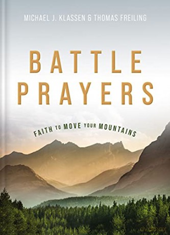 Battle Prayers: Faith to Move Your Mountains - Klassen [KSIĄŻKA]