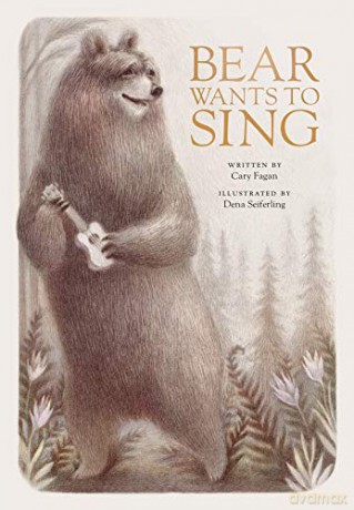 Bear Wants to Sing - Cary Fagan [KSIĄŻKA]
