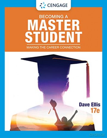 Becoming a Master Student: Making the Career Connection (Mindtap Course List) - Dave Ellis [KSIĄŻKA]