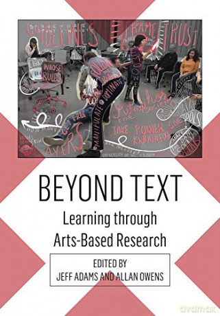 Beyond Text: Learning through Arts-Based Research - Jeff Adams [KSIĄŻKA]