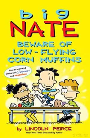 Big Nate: Beware of Low-Flying Corn Muffins (Volume 26) - Lincoln Peirce [KSIĄŻKA]