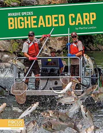 Bigheaded Carp (Invasive Species) - Martha London [KSIĄŻKA]