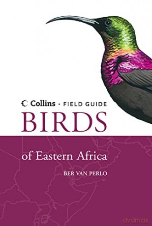 Birds of Eastern Africa (Collins Field Guide) - Ber van Perlo [KSIĄŻKA]