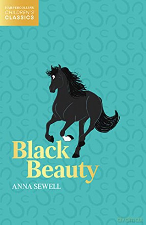 Black Beauty (HarperCollins Children's Classics) - Anna Sewell [KSIĄŻKA]