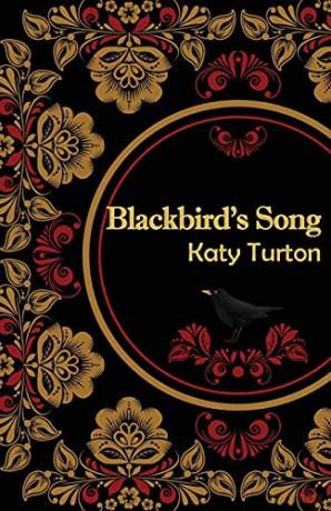 Blackbird's Song: A story of the Russian Revolution - Katy Turton [KSIĄŻKA]
