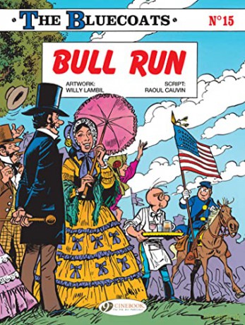 Bluecoats Vol. 15, The: Bull Run (Bluecoats, 15) - Cauvin [KSIĄŻKA]