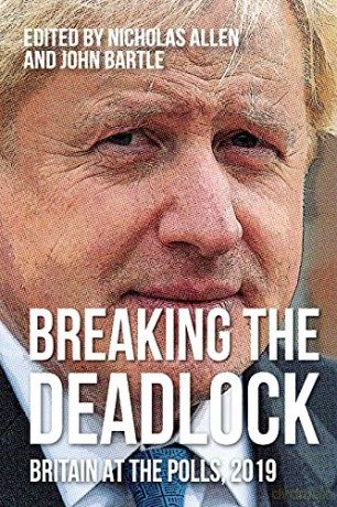Breaking the deadlock: Britain at the polls, 2019 - John Bartle [KSIĄŻKA]