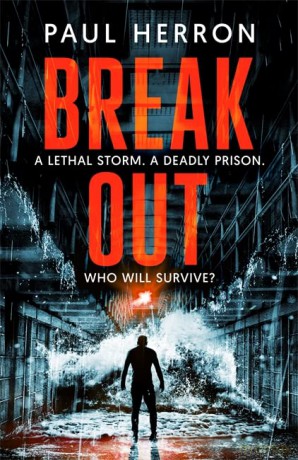 Breakout: the most explosive and gripping crime thriller book of the year - Paul Herron [KSIĄŻKA]