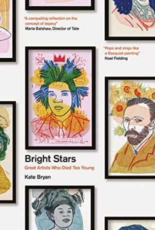 Bright Stars: Great Artists Who Died Too Young - Kate Bryan [KSIĄŻKA]