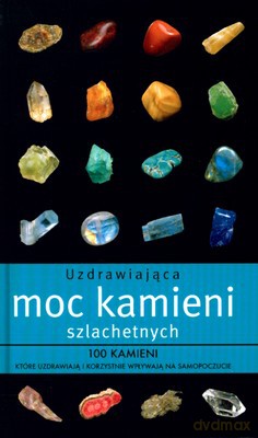 Uzdrawiająca Moc Kamieni Szlachetnych (twarda) - Jennie Harding [KSIĄŻKA]
