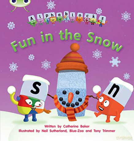 Bug Club Phonics Alphablocks Set 17 Fun in the Snow - Catherine Baker [KSIĄŻKA]