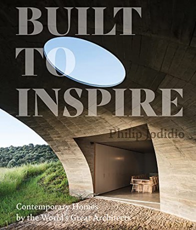 Built to Inspire: Contemporary Homes by the World's Great Architects - Philip Jodidio [KSIĄŻKA]