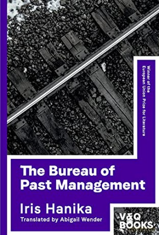 Bureau of Past Management (The Bureau of Past Management) - Abigail Wender and Iris Hanika [KSIĄŻKA]