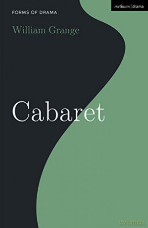 Cabaret (Forms of Drama) - William Grange [KSIĄŻKA]