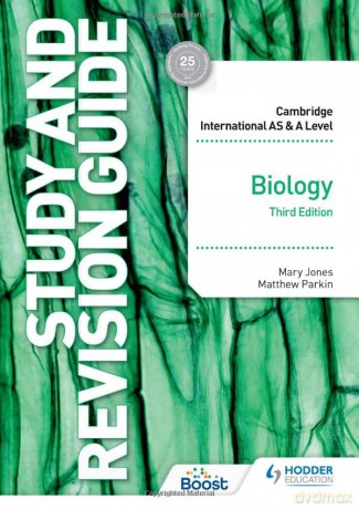 Cambridge International AS/A Level Biology Study and Revision Guide Third Edition - Matthew Parkin [KSIĄŻKA]